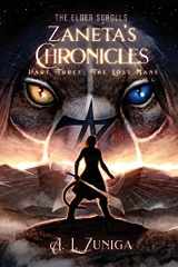 9780578854274-0578854279-The Elder Scrolls - Zaneta's Chronicles - Part Three: The Lost Mane