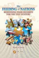 9781439839508-1439839506-The Feeding of Nations: Redefining Food Security for the 21st Century