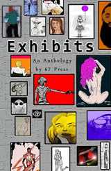 9780996661638-0996661638-Exhibits: an Anthology by 67 Press