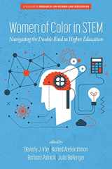 9781648023699-164802369X-Women of Color In STEM: Navigating the Double Bind in Higher Education (Research on Women and Education)