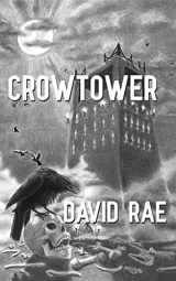 9781928011507-1928011500-Crowtower (The Sun Thief)