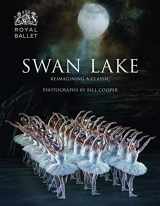 9781786825797-1786825791-Swan Lake: Reimagining A Classic
