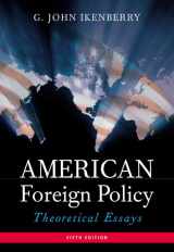 9780321159731-032115973X-American Foreign Policy: Theoretical Essays (5th Edition)