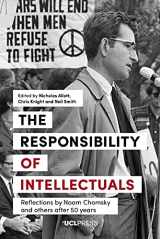 9781787355521-1787355527-Responsibility of Intellectuals: Reflections by Noam Chomsky and Others after 50 years