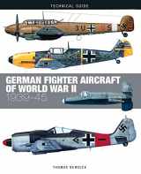 9781782749707-1782749705-German Fighter Aircraft of World War II: 1939-45 (Technical Guides)