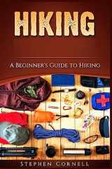 9781983707339-1983707333-Hiking: A Beginner's Guide to Hiking