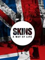 9781908211668-1908211660-Skins A Way of Life: Skinheads (Two Finger Salute)