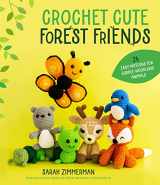 9781645678816-1645678814-Crochet Cute Forest Friends: 26 Easy Patterns for Cuddly Woodland Animals