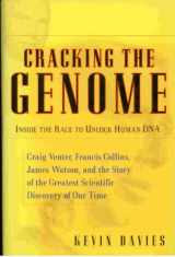 9780743204798-0743204794-Cracking The Genome: Inside The Race To Unlock Human Dna