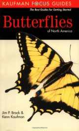 9780618254002-0618254005-Butterflies of North America (Kaufman Focus Guides)