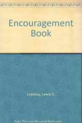 9780132746472-0132746476-The encouragement book: Becoming a positive person (A Spectrum book)