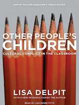 9781515907916-1515907910-Other People's Children: Cultural Conflict in the Classroom