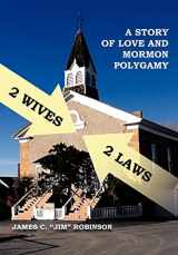 9781479756070-1479756075-2 Wives 2 Laws: A Story of Mormon Polygamy