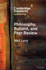 9781009256308-1009256300-Philosophy, Bullshit, and Peer Review (Elements in Epistemology)