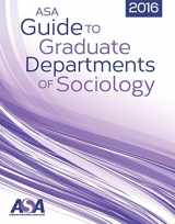 9780912764511-0912764511-2016 ASA Guide to Graduate Departments of Sociology