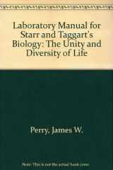 9780534091828-0534091822-Laboratory Manual for Starr and Taggart's Biology: The Unity and Diversity of Life