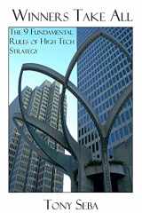 9781847289537-1847289533-Winners Take All - The 9 Fundamental Rules of High Tech Strategy