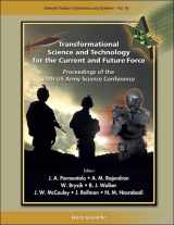9789812702012-9812702016-Transformational Science and Technology for the Current and Future Force: Proceedings of the 24th Us Army Science Conference (Selected Topics in Electronics and Systems)