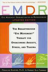 9780465043019-0465043011-EMDR: The Breakthrough "Eye Movement" Therapy for Overcoming Anxiety, Stress, and Trauma