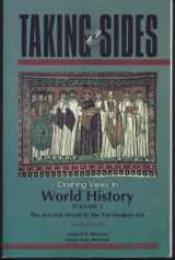 9780073514994-0073514993-Taking Sides: Clashing Views in World History, Volume 1: The Ancient World to the Pre-Modern Era