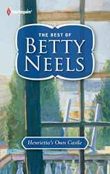 9780373249480-0373249489-Henrietta's Own Castle (The Best of Betty Neels)