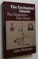 9780904614107-0904614107-The Enchanted Islands: Galapagos Discovered