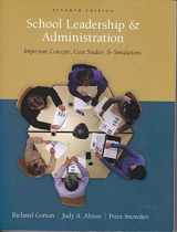 9780073010304-0073010308-School Leadership and Administration: Important Concepts, Case Studies, and Simulations