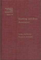 9780120797608-0120797607-Tracking and Data Association (Mathematics in Science and Engineering, Vol. 179) (Mathematics in Science and Engineering, Volume 179)