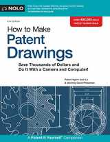 9781413326338-1413326331-How to Make Patent Drawings: Save Thousands of Dollars and Do It With a Camera and Computer!