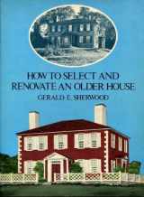 9780486233741-048623374X-How to Select and Renovate an Older House