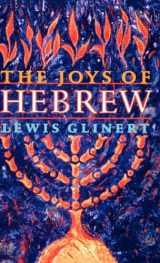 9780195074246-0195074246-The Joys of Hebrew