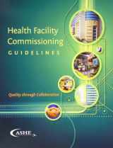 9780872588738-0872588734-Health Facility Commissioning Guidelines: Quality Through Collaboration
