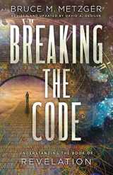 9781501881503-1501881507-Breaking the Code Revised Edition: Understanding the Book of Revelation