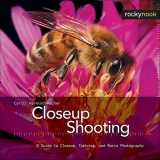 9781933952093-1933952091-Closeup Shooting: A Guide to Closeup, Tabletop and Macro Photography
