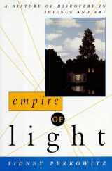 9780805032116-0805032118-Empire of Light: A History of Discovery in Science and Art