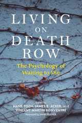 9781433829000-1433829002-Living on Death Row: The Psychology of Waiting to Die