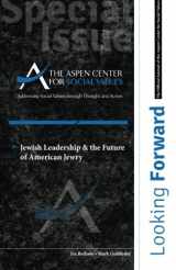 9780692376959-069237695X-Looking Forward: Jewish Leadership & The Future of American Jewry