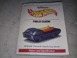9780873496223-0873496221-Warman's Hot Wheels Field Guide: Values and Identification