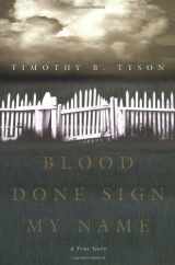 9780609610589-0609610589-Blood Done Sign My Name: A True Story