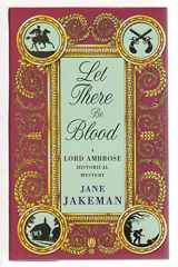 9780747218951-0747218951-Let There Be Blood (A Lord Ambrose Historical Mystery)