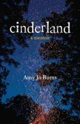 9780807052273-0807052272-Cinderland: A Memoir