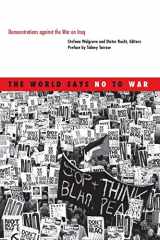 9780816650965-0816650969-The World Says No to War: Demonstrations against the War on Iraq (Volume 33) (Social Movements, Protest and Contention)