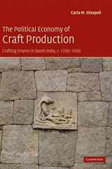 9780521826136-0521826136-The Political Economy of Craft Production: Crafting Empire in South India, c.1350–1650