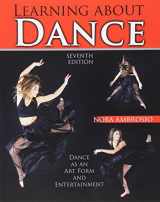 9781465278616-1465278613-Learning About Dance: Dance as an Art Form and Entertainment
