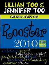 9789673290352-9673290350-Fortune & Feng Shui 2010 Rooster (Lillian Too & Jennifer Too Fortune & Feng Shui)