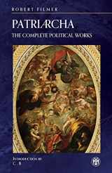 9781922602169-1922602167-Patriarcha: The Complete Political Works - Imperium Press