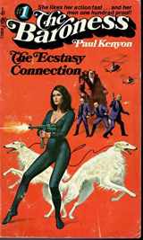 9780671779061-0671779060-The Ecstasy Connection (The Baroness #1)