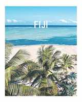 9781697922813-1697922813-Fiji: A Decorative Book | Perfect for Coffee Tables, Bookshelves, Interior Design & Home Staging (Island Life Book Set)