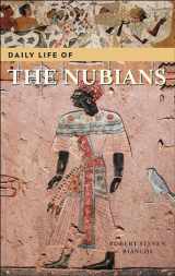 9780313325014-0313325014-Daily Life of the Nubians (The Greenwood Press Daily Life Through History Series)