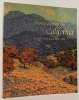 9780963546883-0963546880-Impressions of California: Early Currents in Art 1850-1930